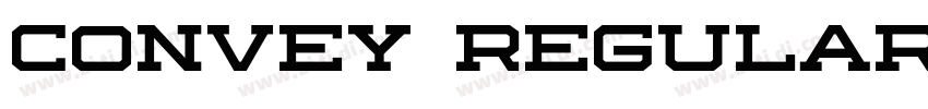 CONVEY REGULAR字体转换 CONVEY REGULAR字体转换